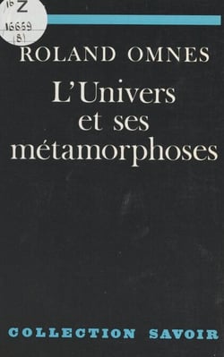 L'univers et ses métamorphoses