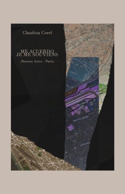 Me acuerdo Je me souviens - (Buenos Aires-Paris)