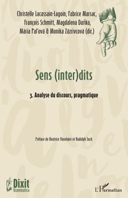 Sens (inter)dits - 3. Analyse du discours, pragmatique