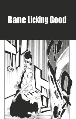 Bleach - T67 - Chapitre 602 - BANE LICKING GOOD