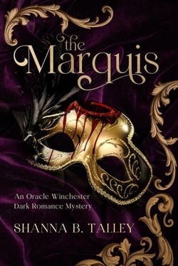 The Marquis - An Oracle Winchester Dark Romance Mystery, #1