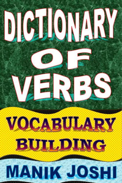 Dictionary of Verbs: Vocabulary Building - English Word Power, #21