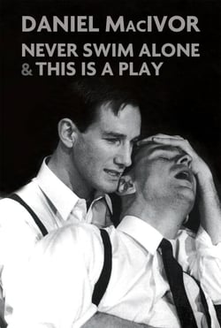 Never Swim Alone &amp; This Is A Play - 2nd Edition