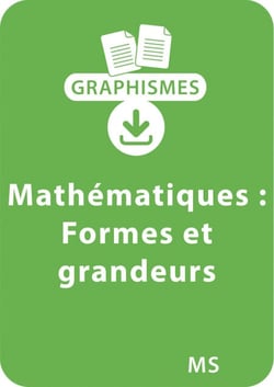 Graphismes et mathématiques - MS - Découvrir les formes et les grandeurs - Un lot de 14 fiches à télécharger