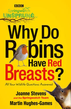 Springwatch Unsprung - Why Do Robins Have Red Breasts?