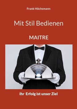 Mit Stil Bedienen - MAITRE