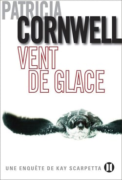 Vent de glace - Une enquête de Kay Scarpetta