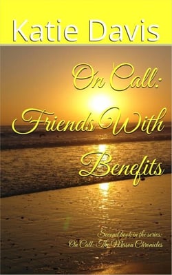 Friends With Benefits - On Call: The Mason Chronicles, #2
