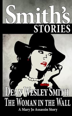 The Woman in the Wall: A Mary Jo Assassin Story - Mary Jo Assassin