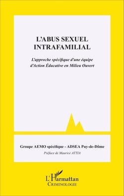 L'abus sexuel intrafamilial - L'approche spécifique d'une équipe d'Action Éducative en Milieu Ouvert