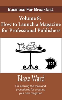 How to Launch a Magazine for Professional Publishers - Business for Breakfast, #8