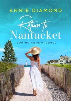 Return to Nantucket (Prequel): A Clean Mystery Romance - A Coming Home Series, #1