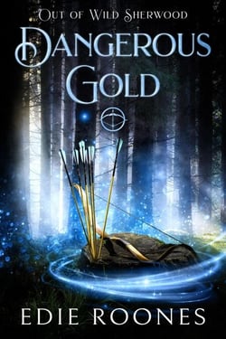 Dangerous Gold - Wild Sherwood