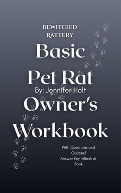 Bewitched Rattery Basic Pet Rat Owner's Workbook