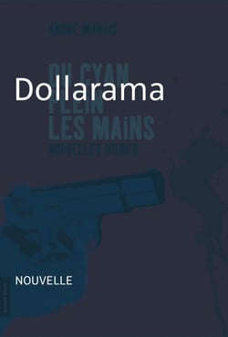 Dollarama - Nouvelle noire