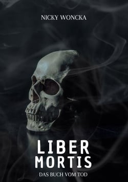 Liber Mortis - Das Buch vom Tod
