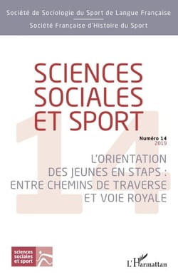 Sciences sociales et sport 14 - L'orientation des jeunes en STAPS : entre chemins de traverse et voie royale