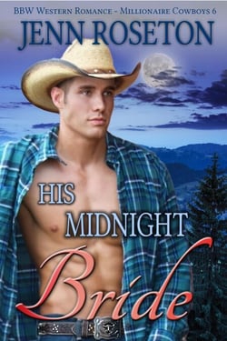 His Midnight Bride (BBW Western Romance – Millionaire Cowboys 6) - Millionaire Cowboys