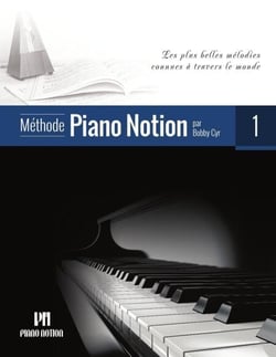 Méthode Piano Notion 1 (Les Plus Belles Mélodies Connues à Travers le Monde) - Méthode Piano Notion (Français), #1