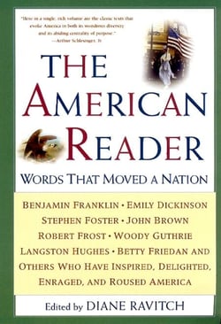 The American Reader - Words that Moved a Nation