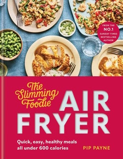 The Slimming Foodie Air Fryer - Quick, easy, healthy meals all under 600 calories