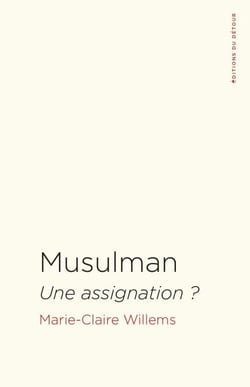 Musulman - Une assignation ?