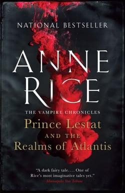 Prince Lestat and the Realms of Atlantis - The Vampire Chronicles