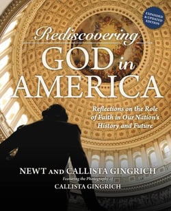 Rediscovering God in America - Reflections on the Role of Faith in Our Nation's History and Future