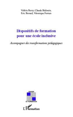 Dispositifs de formation pour une école inclusive - Accompagner des transformations pédagogiques