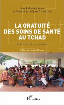 La gratuité des soins de santé au Tchad - Évaluation et perspectives