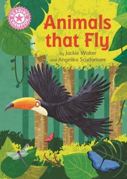 Animals That Fly - Independent Reading Pink 1B Non-fiction