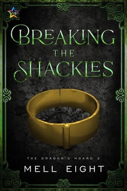 Breaking the Shackles - Dragon's Hoard, #2