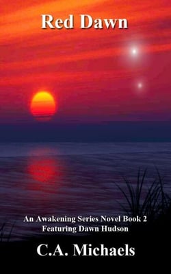 Red Dawn - Awakening Featuring Dawn Hudson, #2