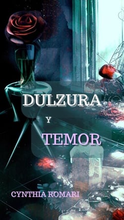 Dulzura y Temor