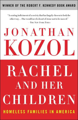 Rachel and Her Children - Homeless Families in America
