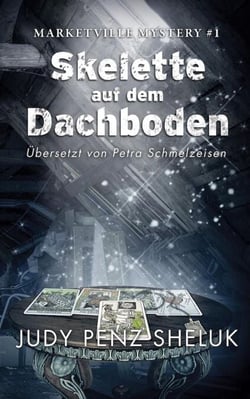 Skelette auf dem Dachboden - Marketville Mystery - Deutsch