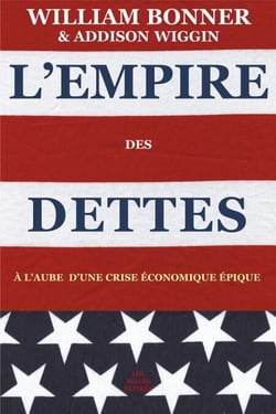 L'Empire des dettes - À l'aube d'une crise économique épique