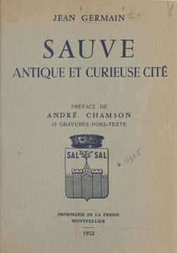 Sauve - Antique et curieuse cité