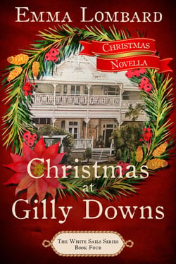 Christmas at Gilly Downs - The White Sails Series, #4