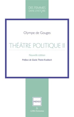 Théatre politique Tome 2 - Nouvelle �édition - Préface de Gisela Thiele-Knobloch