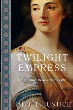 Twilight Empress: A Novel of Imperial Rome - Theodosian Women, #2