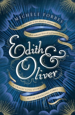 Edith &amp; Oliver - A Sunday Times Book of the Year