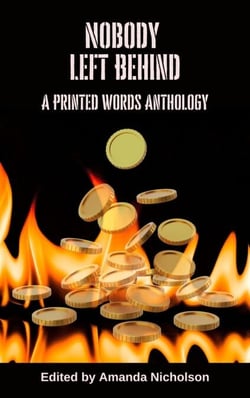 Nobody Left Behind - A Printed Words Anthology