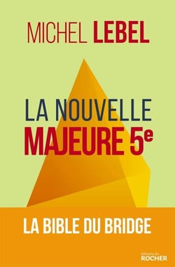 La nouvelle Majeure 5e - La bible du Bridge