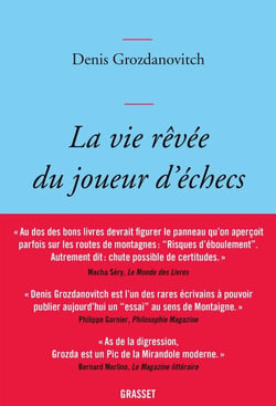 La vie rêvée du joueur d'échecs - essai littéraire