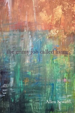 The Grimy Job Called Living