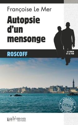 Autopsie d'un mensonge - Le Gwen et Le Fur - Tome 19
