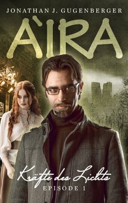 Aira - Kräfte des Lichts, Episode 1