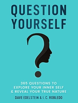 Question Yourself: 365 Questions to Explore Your Inner Self &amp; Reveal Your True Nature - Master Your Mind, Revolutionize Your Life, #12
