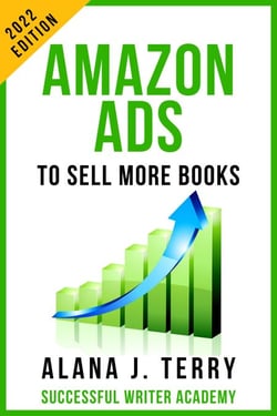 Amazon Ads to Sell More Books: 2022 Edition - Book Marketing for Indie Authors